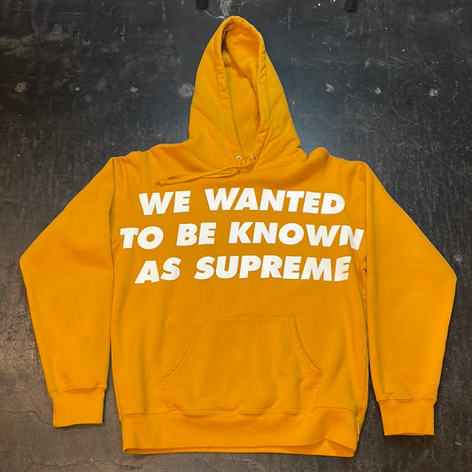 Supreme “We Want To Be Known As…” Hoodie